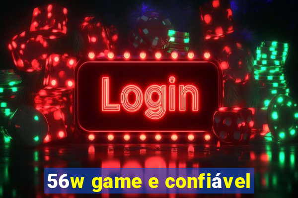 56w game e confiável